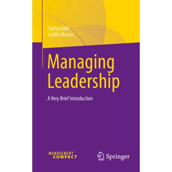 Managing Leadership: A Very Brief Introduction, (Paperback)