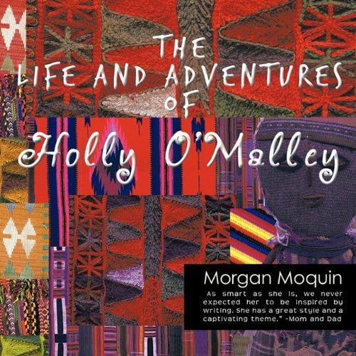 La Vie et les Aventures de Holly O'Malley