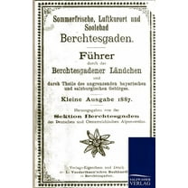 F?hrer durch das Berchtesgadener Land von 1887