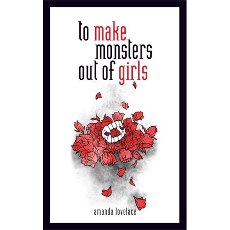 to make monsters out of girls (Best Steel To Make Knives Out Of)