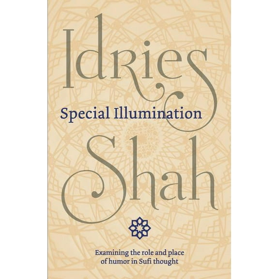 Special Illumination: The Sufi Use of Humor (Hardcover)