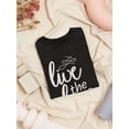 thumbnail image 3 of "Live The Love" White Italics Quote At Medium font Women Black T-Shirt, Female Medium, 3 of 4