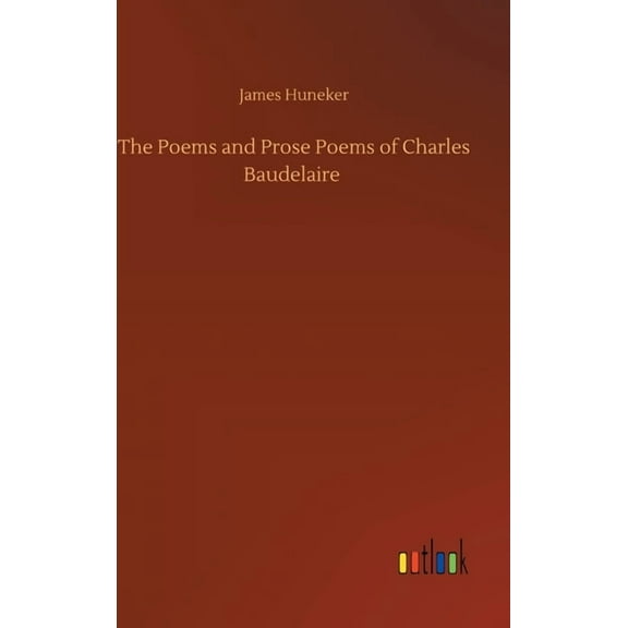 The Poems and Prose Poems of Charles Baudelaire (Hardcover)