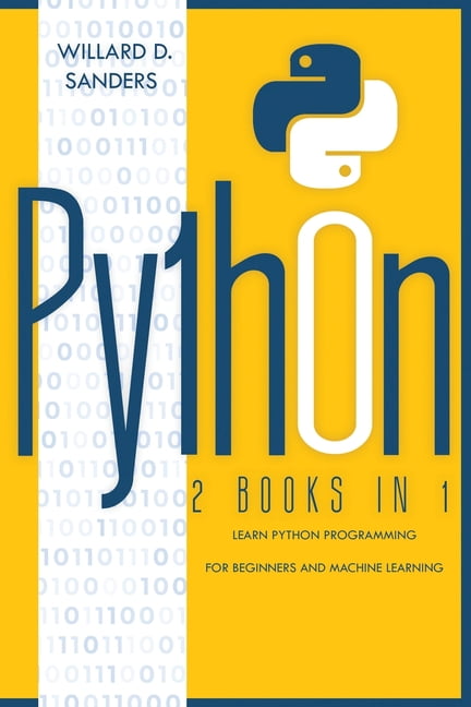Python : 2 books in 1: learn python programming for beginners and ...