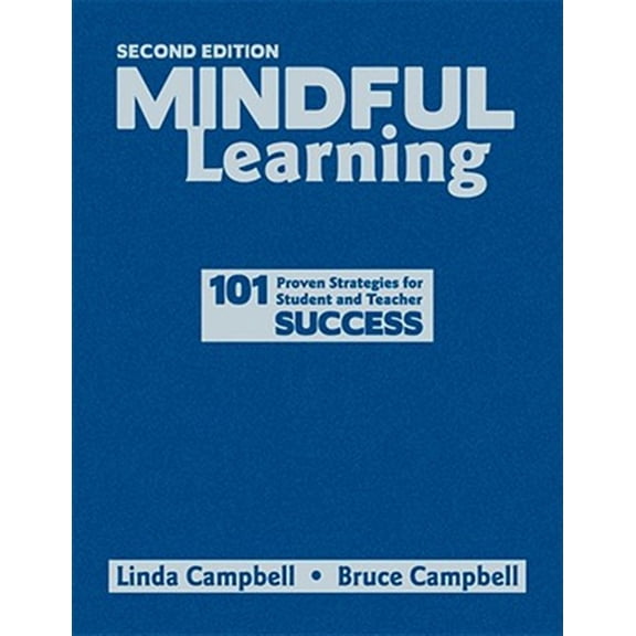 Pre-Owned Mindful Learning: 101 Proven Strategies for Student and Teacher Success (Hardcover)
