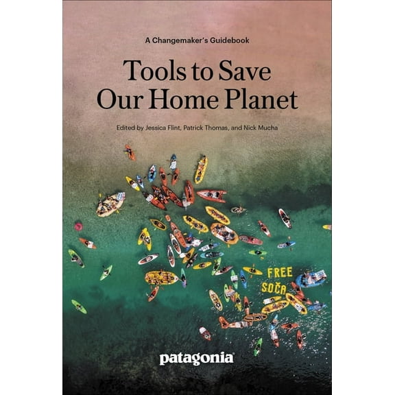Tools to Save Our Home Planet: A Changemaker's Guidebook, (Paperback)
