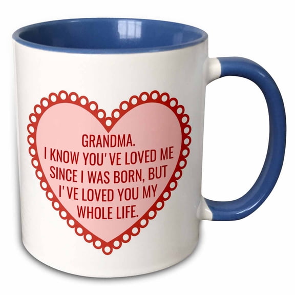 3drose, Grandma I Know You Love Me Since I Was Born, Picture of a Red Heart, 15oz Two-tone Blue Mug
