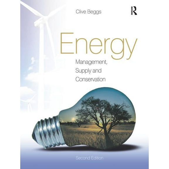 Energy: Management, Supply and Conservation, (Hardcover)