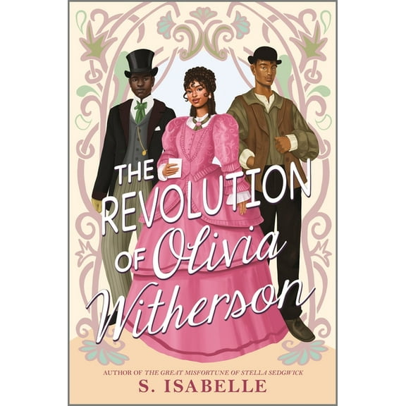 The Revolution of Olivia Witherson, (Hardcover)