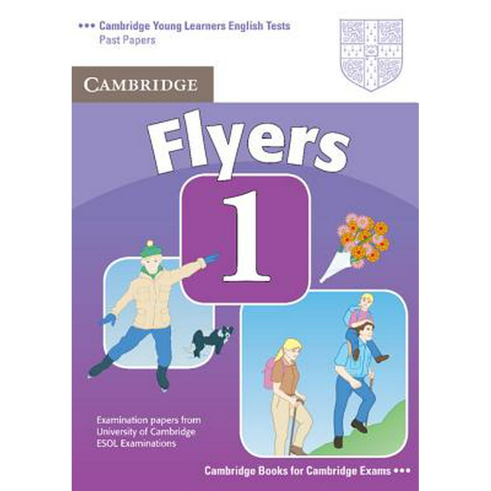 Cambridge Flyers 1 Examination Papers from the University of