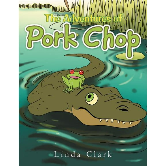 The Adventures of Pork Chop, (Paperback)