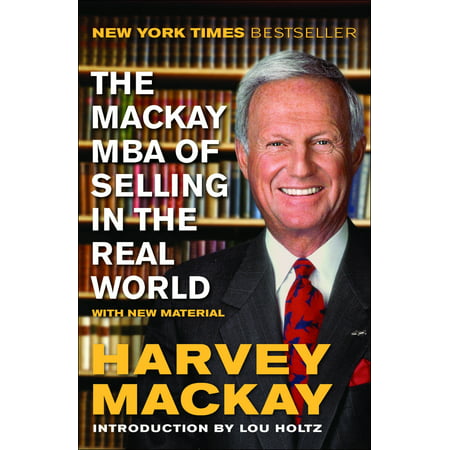 The Mackay MBA of Selling in the Real World (Best Mba To Get)
