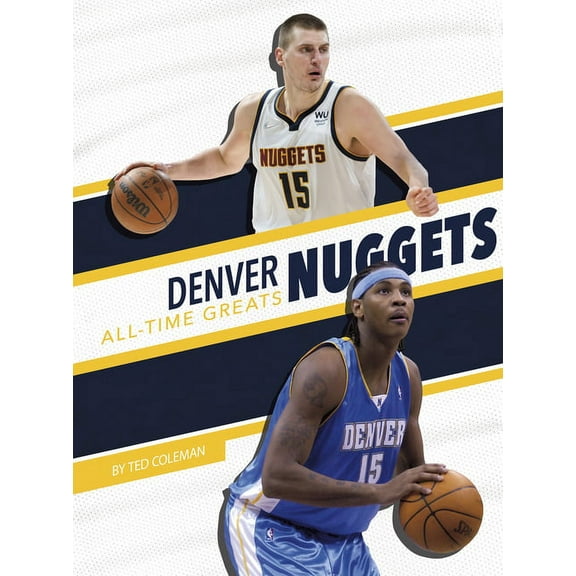 Denver Nuggets All-Time Greats (Paperback)