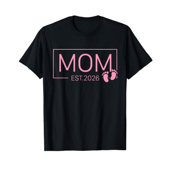 Mom Est 2026 for New Mama Mommy Wife Girl Baby Announcement T-Shirt
