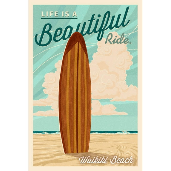 Waikiki, Hawaii, Life is a Beautiful Ride, Surfboard, Letterpress (36x54 Giclee Gallery Art Print, Vivid Textured Wall Decor)