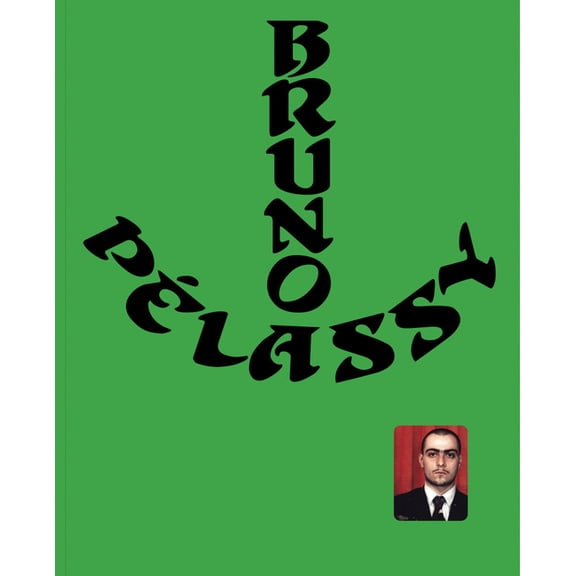 Bruno PÃ©lassy, (Paperback)