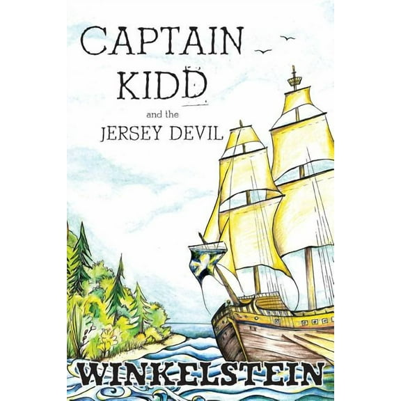 Captain Kidd and the Jersey Devil, (Paperback)