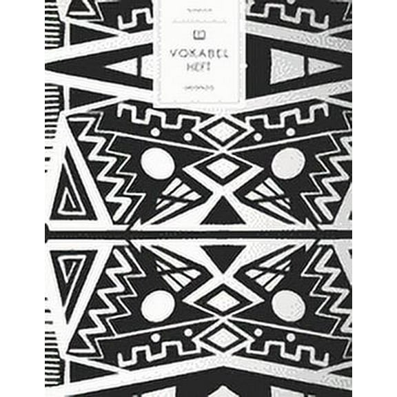 Vokabelheft: Afrikanisches Muster. 3 Spalten für Vokabeln. 120 Seiten mit schönem Design. Dreispaltiges Buch mit Soft Cover 8.5x11 Zoll, ca. DIN A4 21.6x27.9cm. (Paperback)