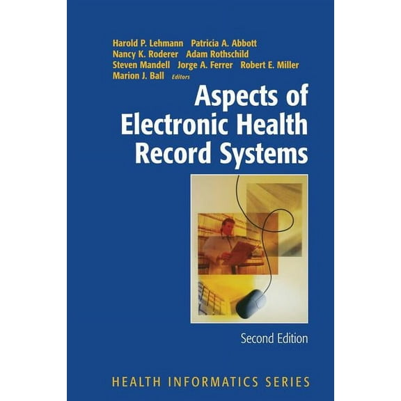 Health Informatics Aspects of Electronic Health Record Systems, (Paperback)