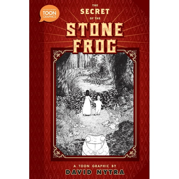 Leah and Alan Adventures The Secret of the Stone Frog: A Toon Graphic, (Paperback)