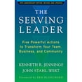 thumbnail image 2 of The Serving Leader: Five Powerful Actions to Transform Your Team, Business, and Community, 2 of 2