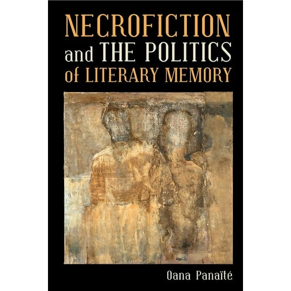 Contemporary French and Francophone Cult Necrofiction and the Politics of Literary Memory, Book 87, (Hardcover)