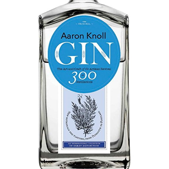 Pre-Owned Gin: The Art and Craft of the Artisan Revival (Hardcover) 1910254096 9781910254097