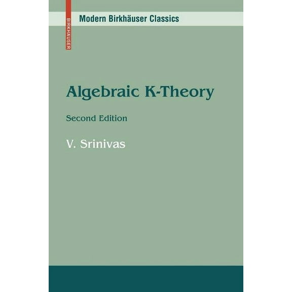 Modern Birkhäuser Classics Algebraic K-Theory, (Paperback)