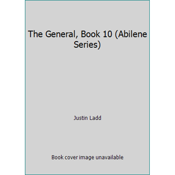 Pre-Owned The General, Book 10 (Abilene Series) (Paperback) 0671681524 9780671681524