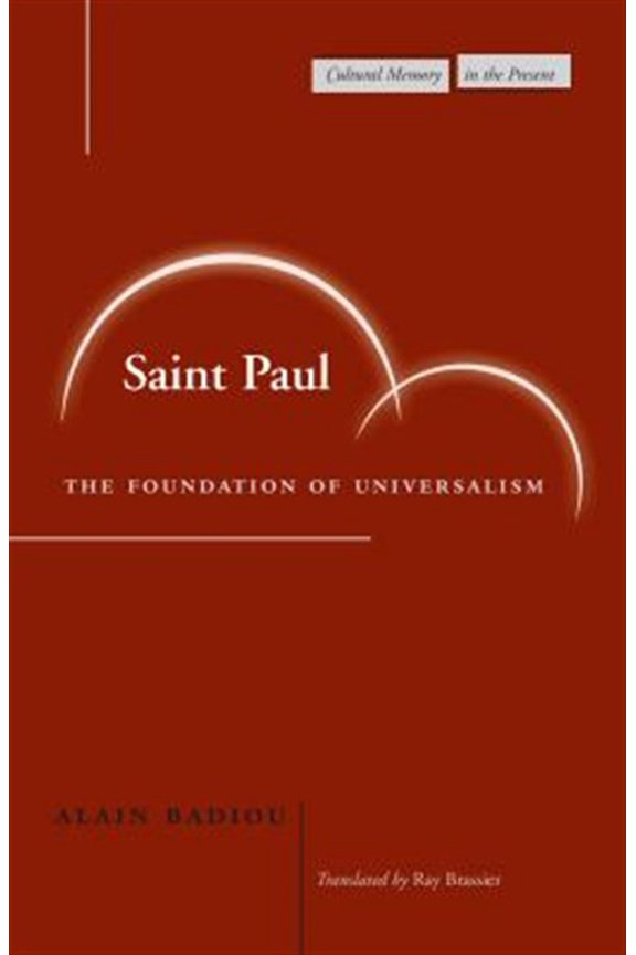 Pre-Owned Cultural Memory in the Present: Saint Paul : The Foundation of Universalism (Paperback)