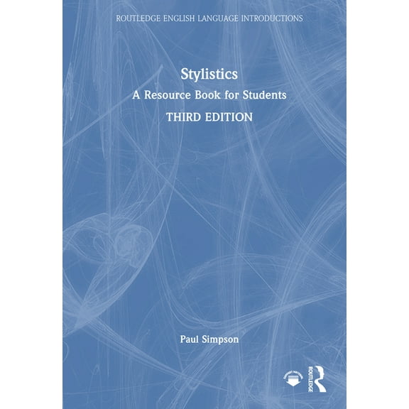 Routledge English Language Introductions Stylistics: A Resource Book for Students, (Hardcover)