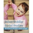 thumbnail image 1 of Infant-Toddler Social Studies: Activities to Develop a Sense of Self, 1 of 1