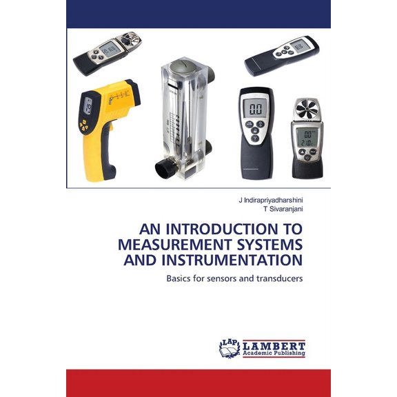 An Introduction to Measurement Systems and Instrumentation (Paperback)
