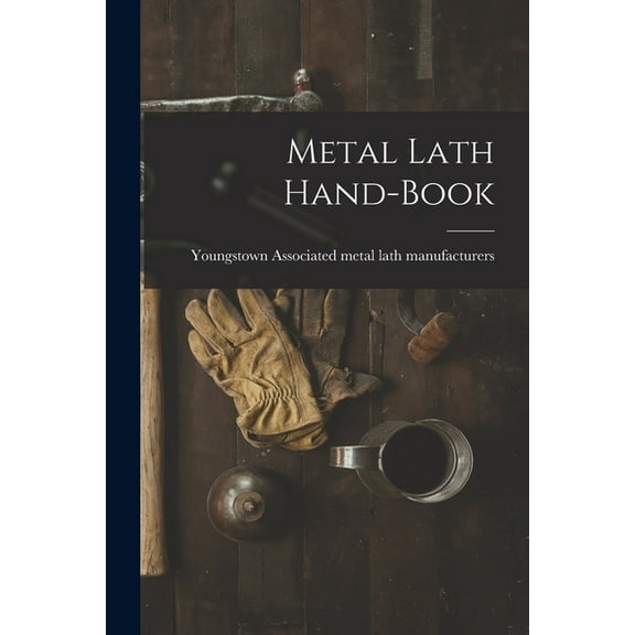 Metal Lath Hand-book (Paperback)