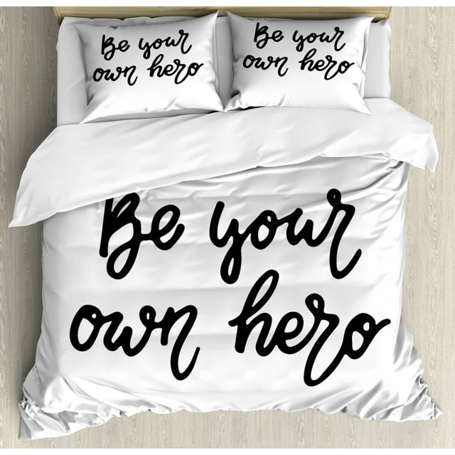 Girl Slogan Duvet Cover Set Queen Size, Be Your Own Hero Inspirational and Strengthening Self Righteous, 3 Piece Bedding Set with 2 Pillow Shams, Charcoal Grey and White, by Ambesonne