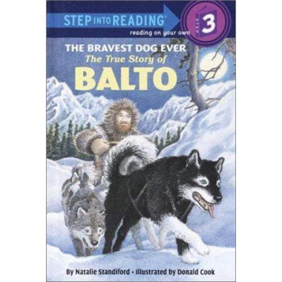 Pre-Owned Bravest Dog Ever: Story of Balto (Hardcover) 039499695X 9780394996950