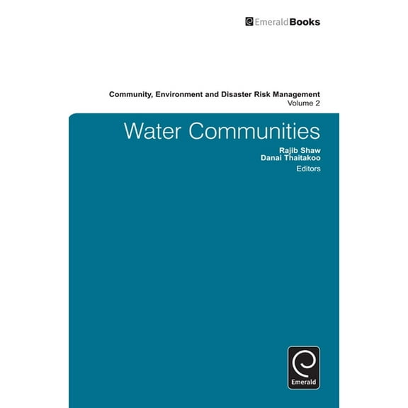 Community, Environment and Disaster Risk Water Communities, Book 2, (Hardcover)