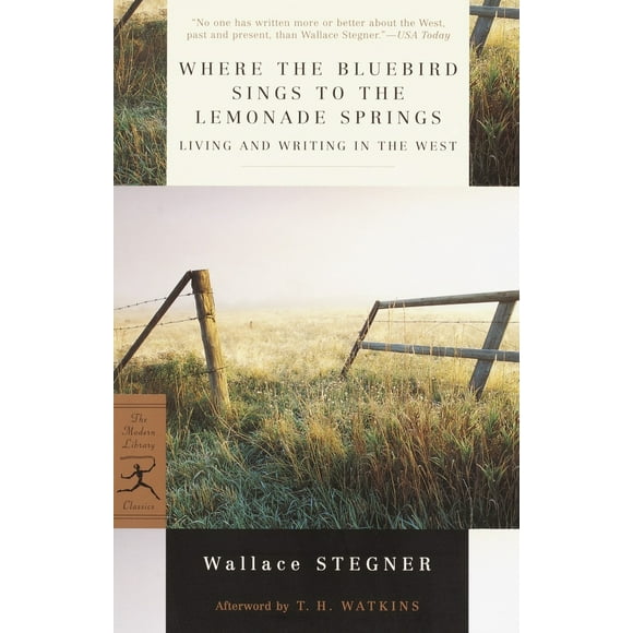 Pre-Owned Where the Bluebird Sings to the Lemonade Springs: Living and Writing in the West (Paperback) 0375759328 9780375759321