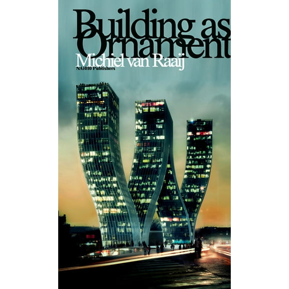 Building as Ornament, (Paperback)