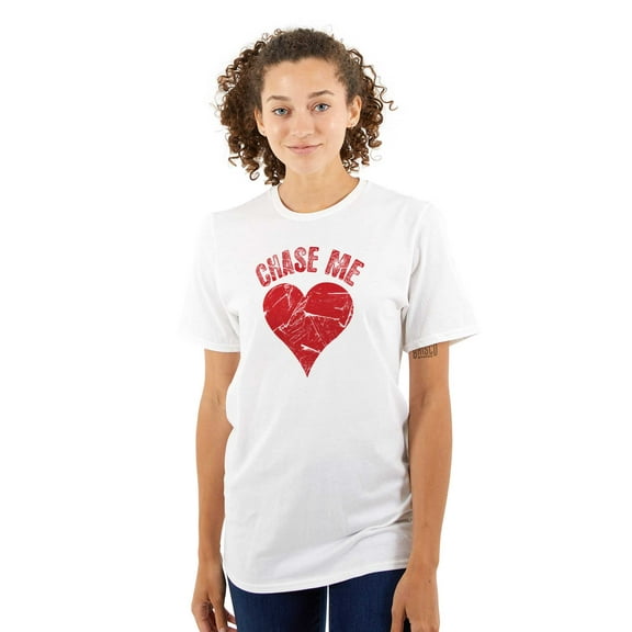 Chase Me Funny Valentines Day Joke Women's Graphic T Shirt Tees Brisco Brands M