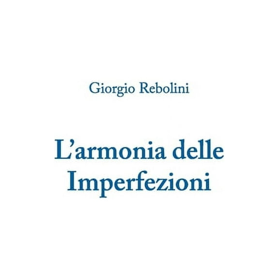 L'Armonia delle Imperfezioni (Paperback)