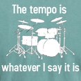 thumbnail image 3 of CafePress - The Tempo Is What I Say (TS W) - Mens Comfort Colors Shirt, 3 of 5