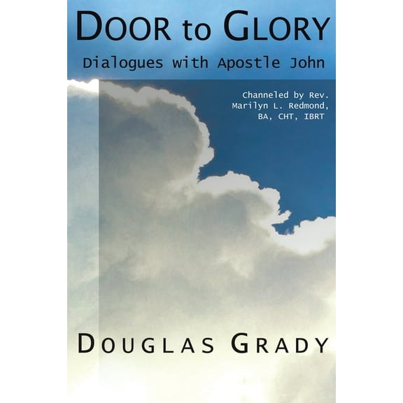 Door To Glory: Dialogues with Apostle John (New Edition), (Paperback)