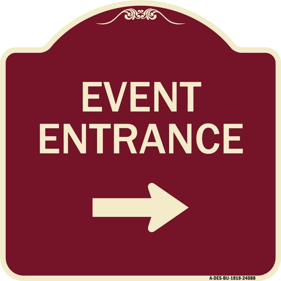 SignMission Designer Series Sign - Event Entrance (With Right Arrow) | Burgundy 18" X 18" Heavy-Gauge Aluminum Architectural Sign | Protect Your Business & Municipality | Made in the