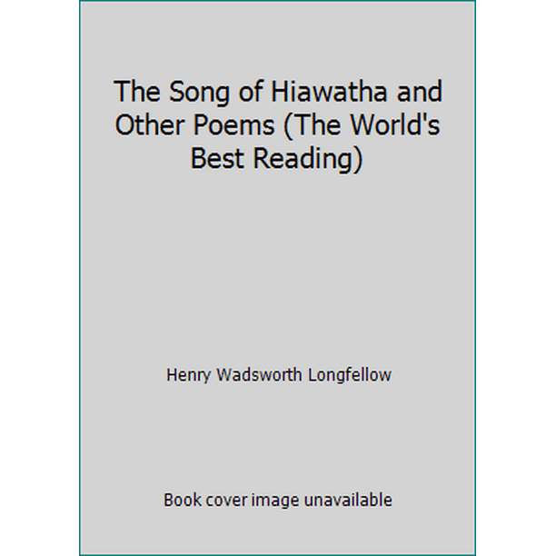 song hiawatha complete poem