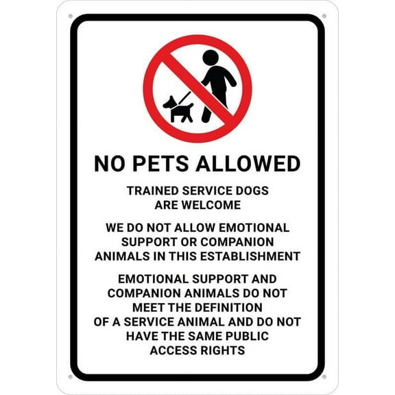 No Pets Allowed Trained Service Dogs Are Welcome Outdoor Signs Aluminum 12X8 Inch Uv Ink Printed For House And Business