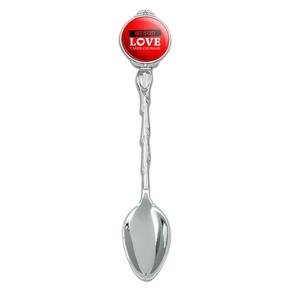 Hate Is Easy Love Takes Courage Novelty Collectible Demitasse Tea Coffee Spoon