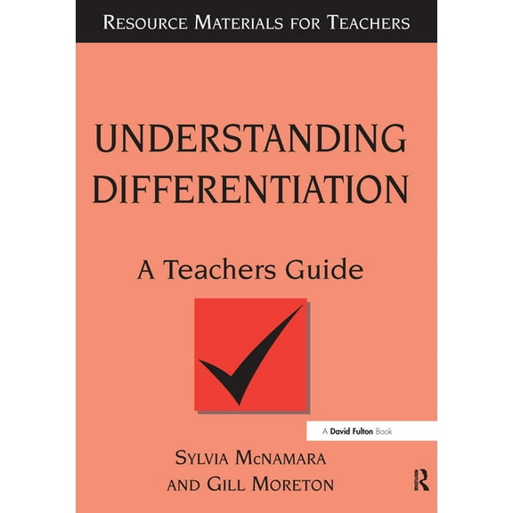Resource Materials for Teachers Understanding Differentiation: A Teachers Guide, (Paperback)