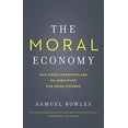 thumbnail image 1 of The Moral Economy: Why Good Incentives Are No Substitute for Good Citizens (Castle Lectures Series), 1 of 2