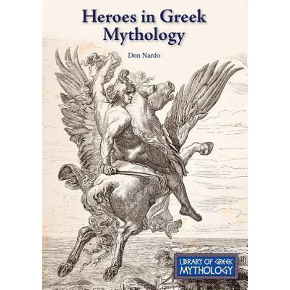 Pre-Owned Heroes in Greek Mythology (Hardcover) 1601529686 9781601529688